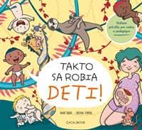 Takto sa robia deti - Anna Salvia