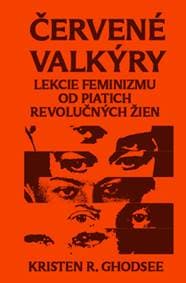Červené valkýry - Kristen R. Ghodsee 1