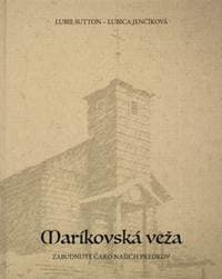 Maríkovská veža - Sutton, Ľubica Jenčíková Lubie 1