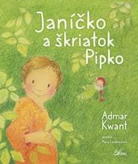 Janíčko a škriatok Pipko - Kwant Admar 1