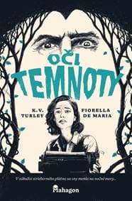 Oči temnoty - K. V. Turley, Fiorella De Maria