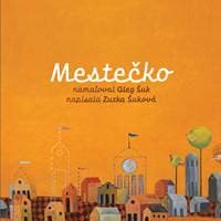 Mestečko - Zuzka Šuková 1