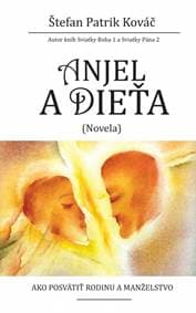 Anjel a dieťa - Kováč Štefan Patrik 1