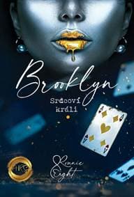 Brooklyn - Srdcoví králi - Eight Ronnie 1