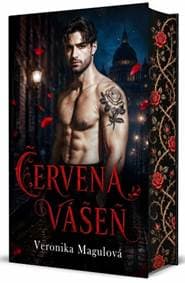 Červená vášeň ( Séria Bratstvo ruže – 1.diel ) - Magulová Veronika
