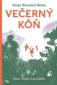 Večerný kôň - Iboja Wandall-Holm 1