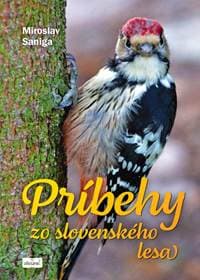 Príbehy zo slovenského lesa - Saniga Miroslav