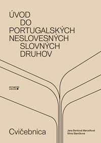 Úvod do portugalských neslovesných slovných druhov - Jana Benková Marcelliová, Silvia Slaničková 1