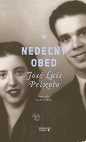 Nedeľný obed - José Luís Peixoto