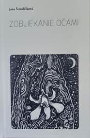 Zobliekanie očami - Jana Šimulčíková