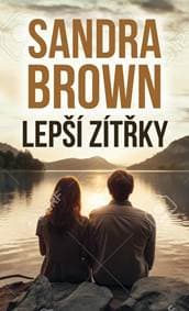 Lepší zítřky - Brown Sandra