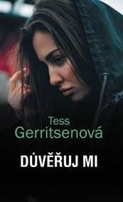 Důvěřuj mi - Gerritsenová Tess 1