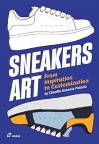 Sneakers Art: From Inspiration to Customization - Claudia Ausonia Palazio, Hoaki 1