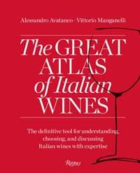 Great Atlas of Italian Wines - Alessandro Avataneo, Vittorio Manganelli, Mondadori Electa