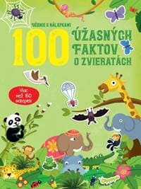 100 úžasných faktov o zvieratách - autor neuvedený