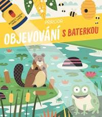 Objevování s baterkou Příroda - autor neuvedený