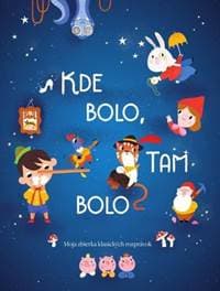Kde bolo, tam bolo - autor neuvedený 1