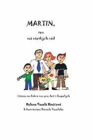 Martin, ten má všetkých rád - Veselá Himičová Helena 1