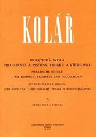 Praktická škola pro cornet á pistons, trubku a křídlovku 3 - Jaroslav Kolář 1