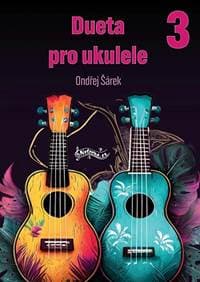 Deuta pro ukulele 3 - Šárek Ondřej