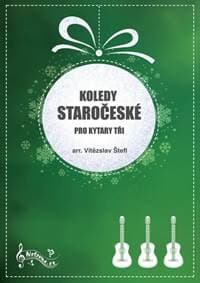 Koledy staročeské pro kytary tři - Viítězslav Štefl 1