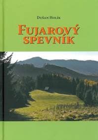 Fujarový spevník - Dušan Holík
