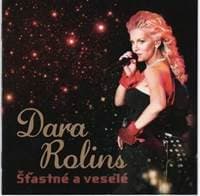 Dara Rolins:  Šťastné a veselé - Dara Rolins, UNIVERSAL SLOVAKIA 1