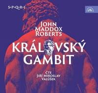 Audiokniha Královský gambit (CD) - John Maddox Roberts, Jiří Miroslav Valůšek