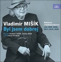 Audiokniha Byl jsem dobrej (CD) - Vladimír Mišík, Ondřej Bezr, Viktor Dvořák 1