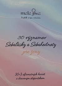 30 významov sebalásky a sebahodnoty pre ženy - autor neuvedený
