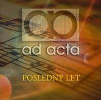 Ad Acta:  Posledný let - Ad Acta 1