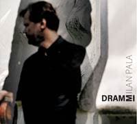 Milan Pala: Drammi - Milan Paa