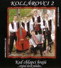 Kollárovci: Keď chlapci hrajú - Kollárovci