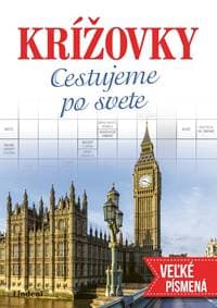 Krížovky Cestujeme po svete - veľké písmená - autor neuvedený