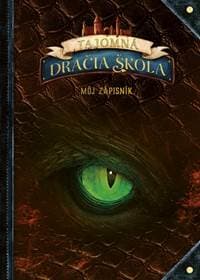 Tajomná dračia škola: Môj zápisník - Skye Emily