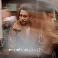 Bystrík: Hej, dievča - Bystrík