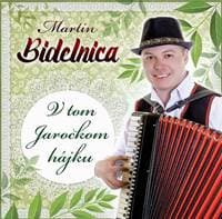 Martin Bidelnica:  V tom Jarockom hájku - Martin Bidelnica 1