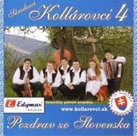 Kollárovci:  Pozdrav zo Slovenska - Kollárovci 1