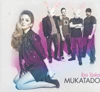 Mukatado: Iba láska - Mukatado