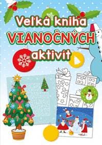 Veľká kniha vianočných aktivít - autor neuvedený 1