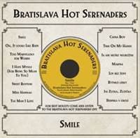 Bratislava Hot Serenaders: Smile - Bratislava Hot Serenaders