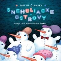 Snehuliacke ostrovy - Audiokniha - Uličiansky Ján