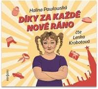 Audiokniha Díky za každé nové ráno (CD) - Halina Pawlowská, Lenka Krobotová