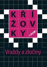 Křížovky Vraždy a zločiny - autor neuvedený 1
