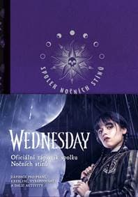 Wednesday: Oficiální zápisník spolku Nočních stínů - kolektiv 1