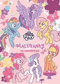 My Little Pony - Maľovanky so samolepkami - kolektiv