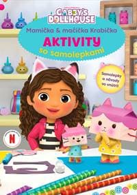 Gabikin kúzelný domček - Aktivity so samolepkami - kolektiv