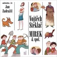 Audiokniha Mirek & spol. (CD) - Vojtěch Steklač 1