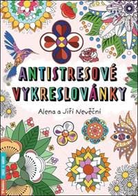Antistresové vykreslovánky - Alena Nevěčná, Jiří Nevěčný 1