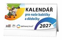 Kalendář pro naše babičky a dědečky 2027 - stolní kalendář - autor neuvedený